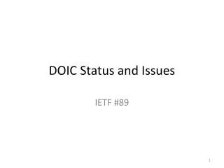 DOIC Status and Issues