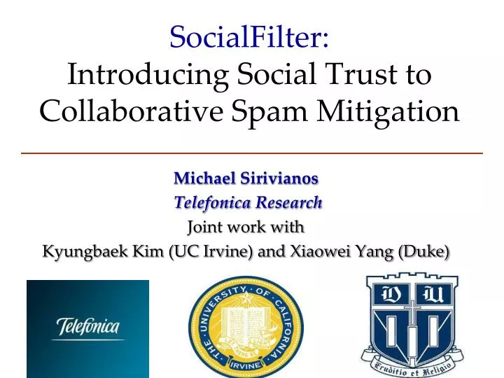 socialfilter introducing social trust to collaborative spam mitigation