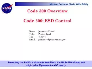 Code 300 Overview Code 300: ESD Control