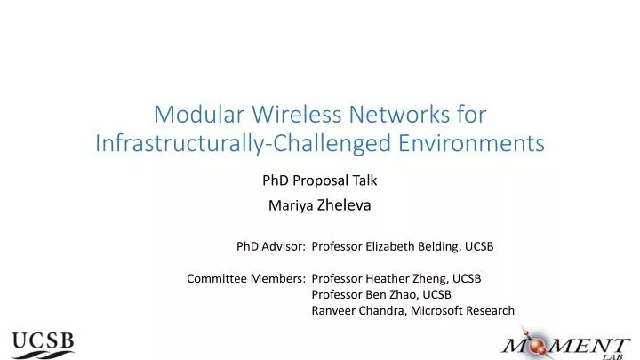 modular wireless networks for infrastructurally challenged environments