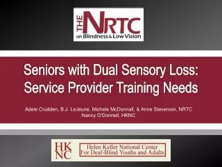 Seniors with Dual Sensory Loss: Service Provider Training Needs
