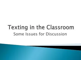 Texting in the Classroom