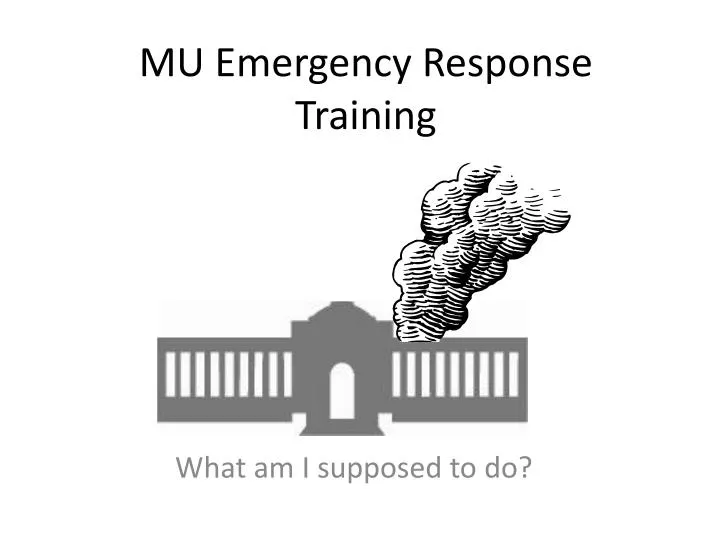 mu emergency response training