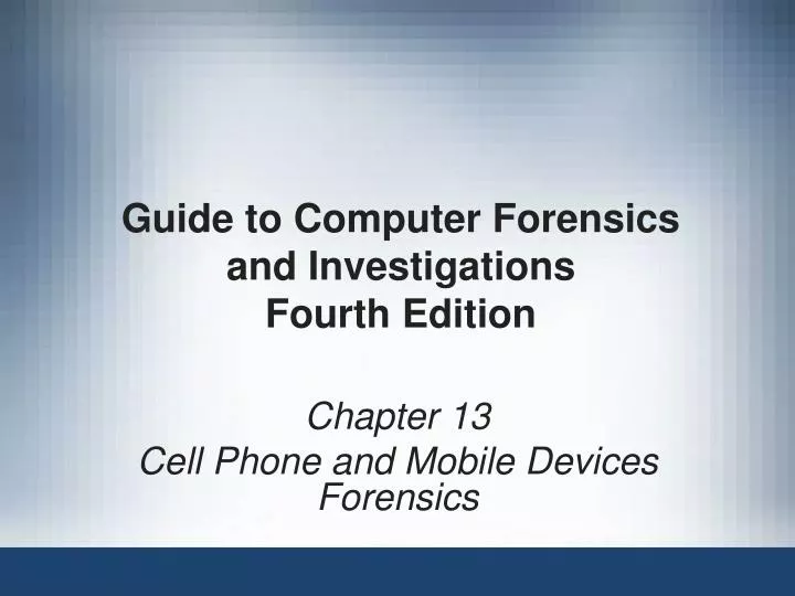 guide to computer forensics and investigations fourth edition