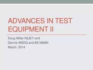 Advances in Test Equipment II