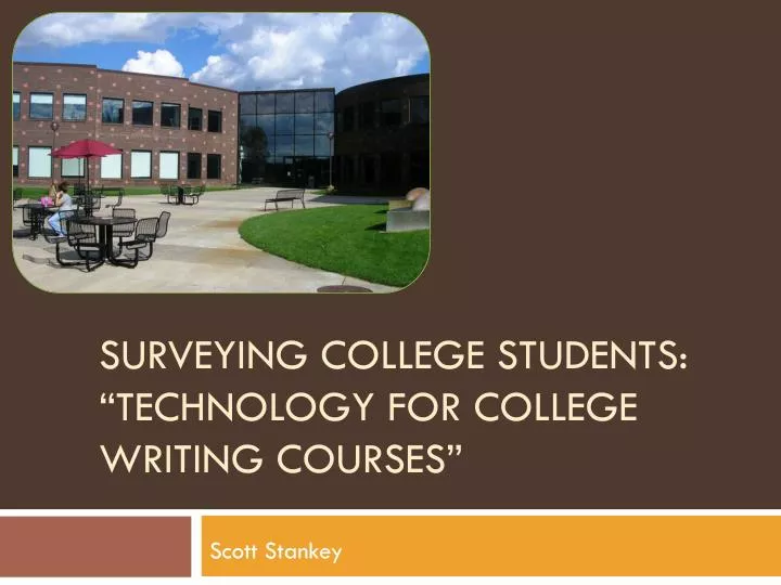 surveying college students technology for college writing courses