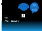Cell phones - slide 1
