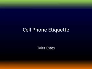 Cell Phone Etiquette