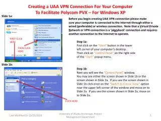 Creating a UAA VPN Connection For Your Computer To Facilitate Polycom PVX – For Windows XP