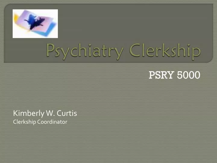 psychiatry clerkship