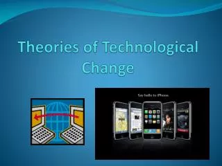 Theories of Technological Change