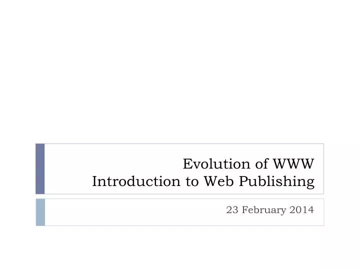 evolution of www introduction to web publishing