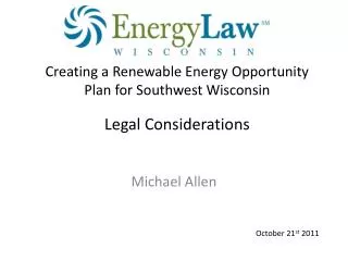 Creating a Renewable Energy Opportunity Plan for Southwest Wisconsin Legal Considerations
