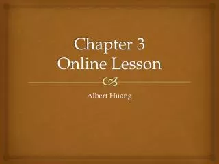 Chapter 3 Online Lesson