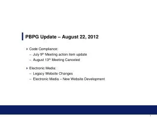 PBPG Update – August 22, 2012