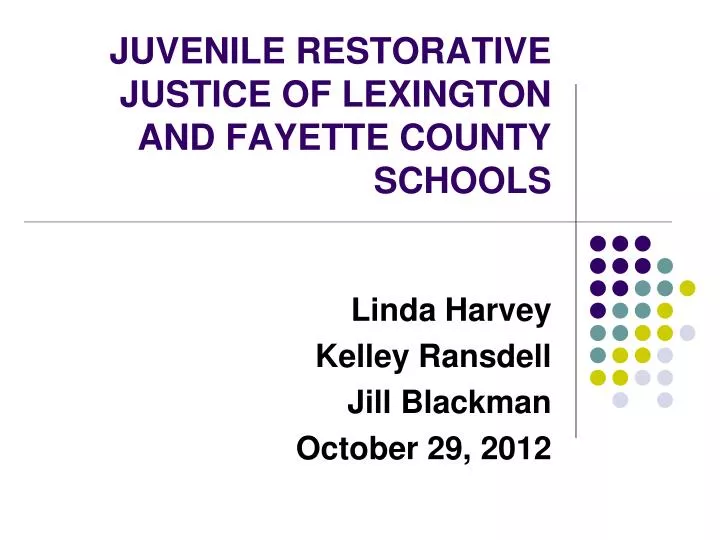 juvenile restorative justice of lexington and fayette county schools