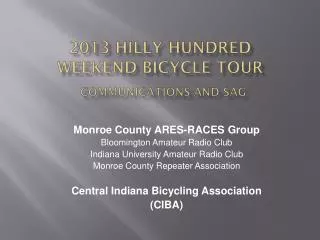 2013 Hilly Hundred Weekend Bicycle Tour Communications and SAG