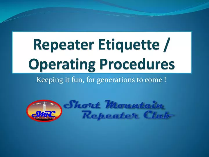 repeater etiquette operating procedures