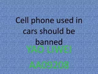 Cell phone used in cars should be banned