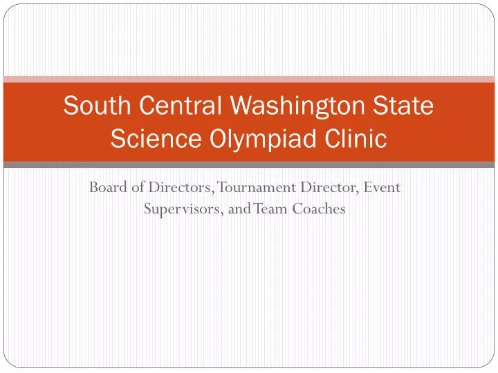 south central washington state science olympiad clinic