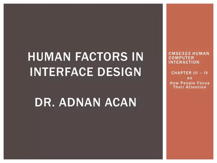 human factors in interface design dr adnan acan