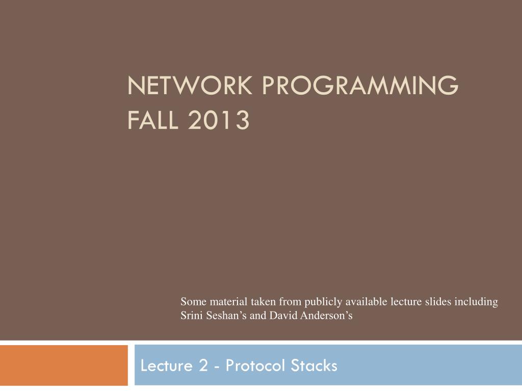 PPT - Network Programming Fall 2013 PowerPoint Presentation, free ...