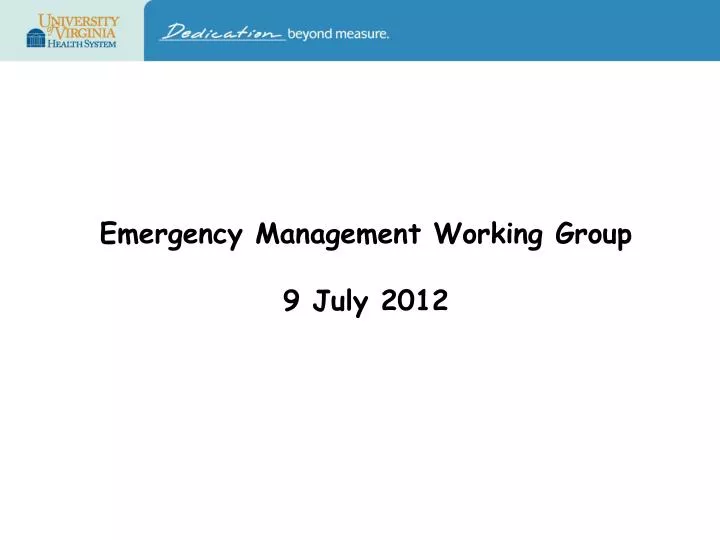 emergency management working group 9 july 2012