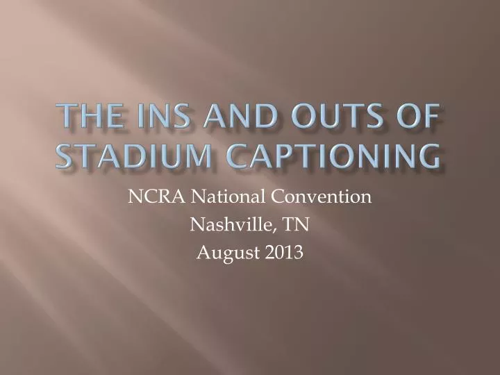 the ins and outs of stadium captioning