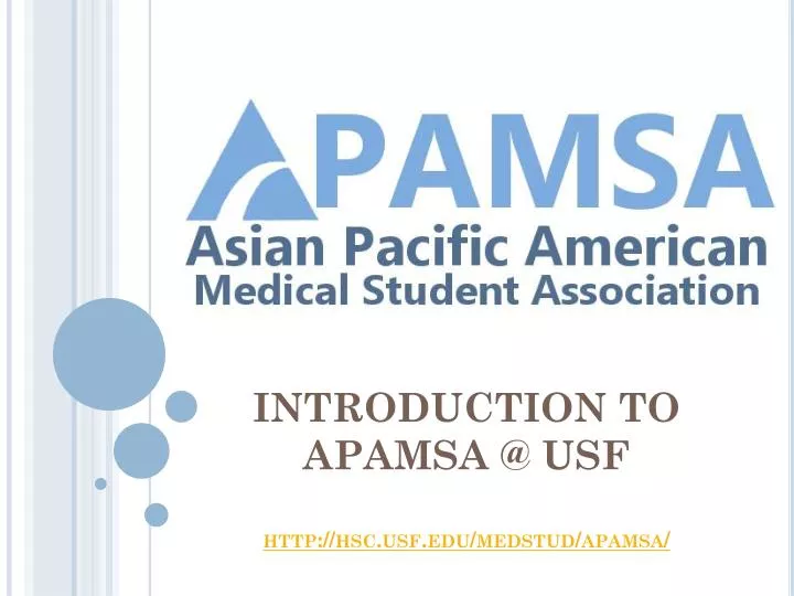 introduction to apamsa @ usf http hsc usf edu medstud apamsa