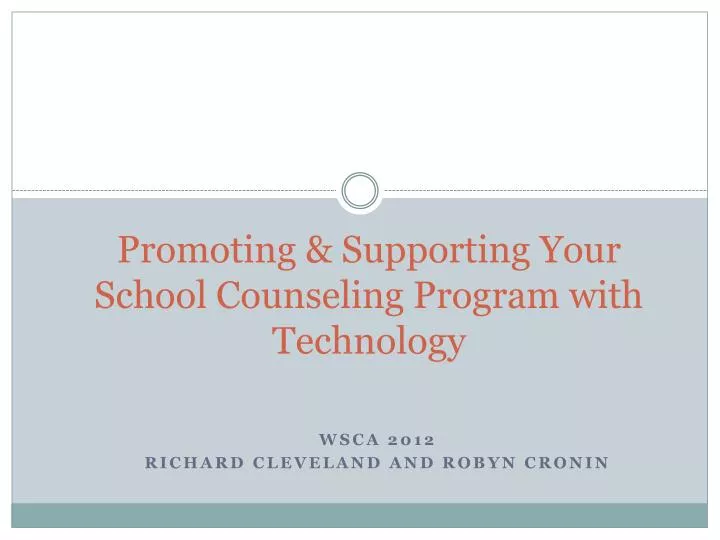 promoting supporting your school counseling program with technology