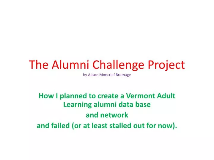 the alumni challenge project by alison moncrief bromage
