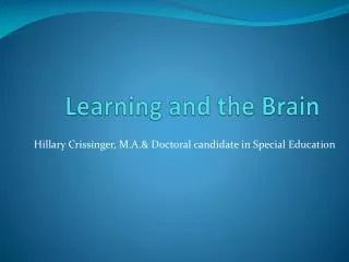 Learning and the Brain