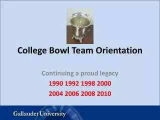College Bowl Team Orientation