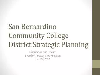 San Bernardino Community College District Strategic Planning