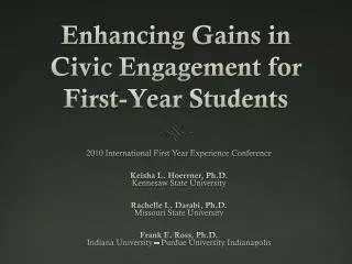 Enhancing Gains in Civic Engagement for First-Year Students