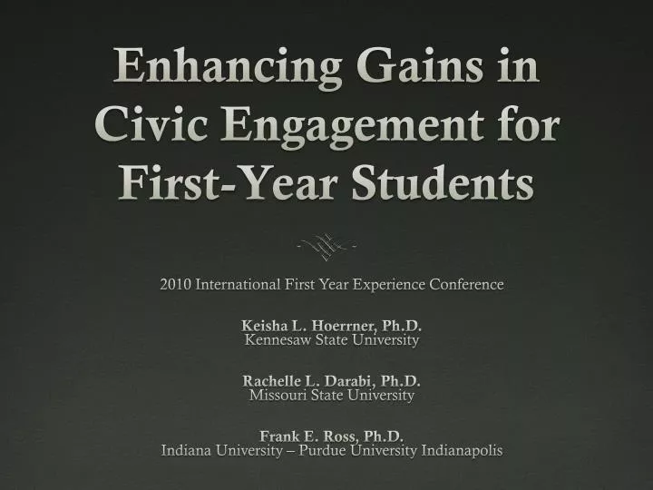 enhancing gains in civic engagement for first year students