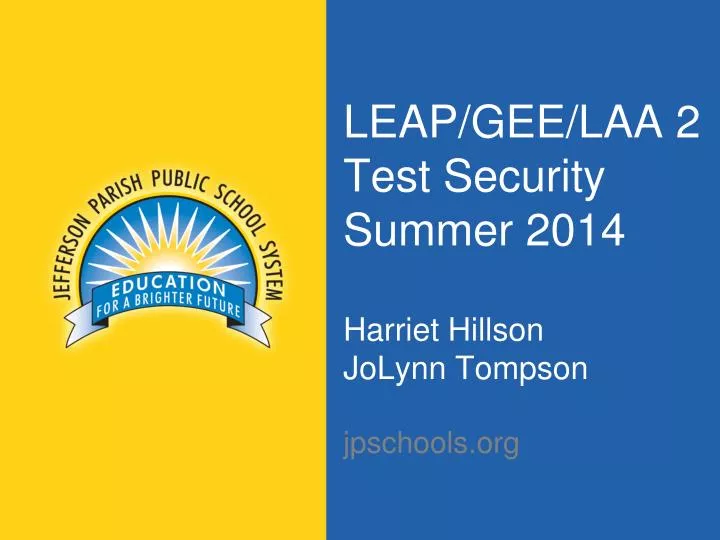leap gee laa 2 test security summer 2014 harriet hillson jolynn tompson
