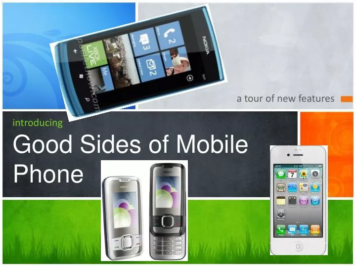 introducing good sides of mobile phone