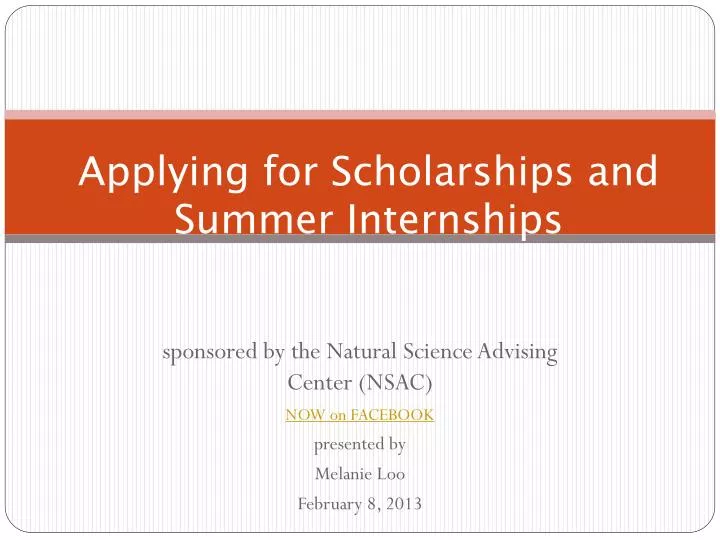 applying for scholarships and summer internships