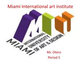 Miami International art institute