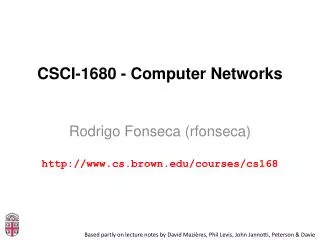 CSCI-1680 - Computer Networks