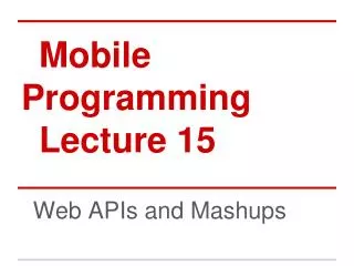 Mobile Programming Lecture 15