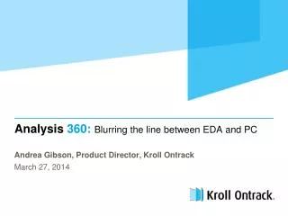 Analysis 360: Blurring the line between EDA and PC