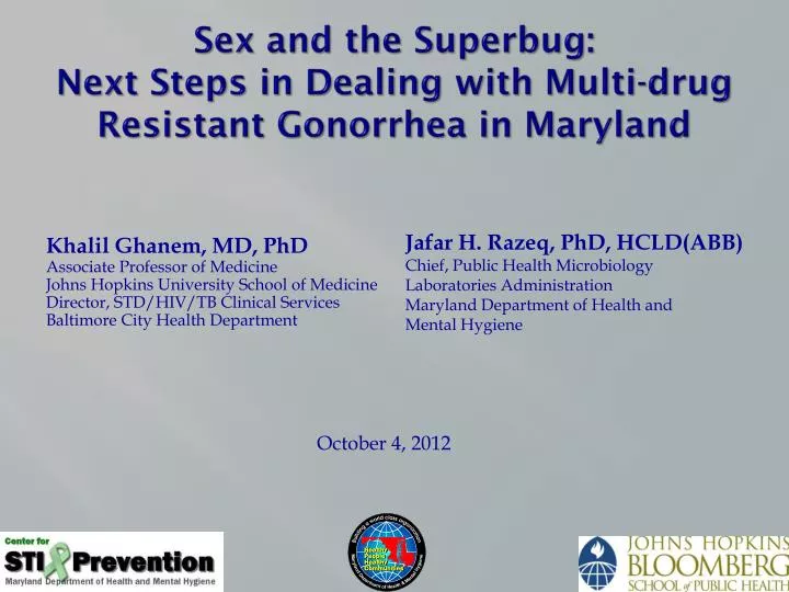 sex and the superbug next steps in dealing with multi drug resistant gonorrhea in maryland
