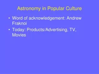 Astronomy in Popular Culture