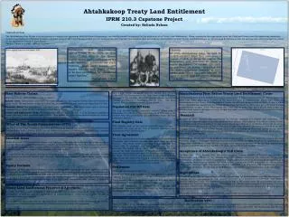 Ahtahkakoop Treaty Land Entitlement IPRM 210.3 Capstone Project Created by: Belinda Nelson