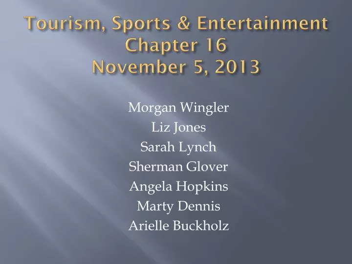 tourism sports entertainment chapter 16 november 5 2013