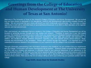 Greetings from the College of Education and Human Development at The University of Texas at San Antonio!