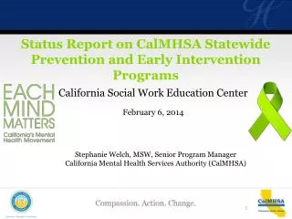 Status Report on CalMHSA Statewide Prevention and Early Intervention Programs