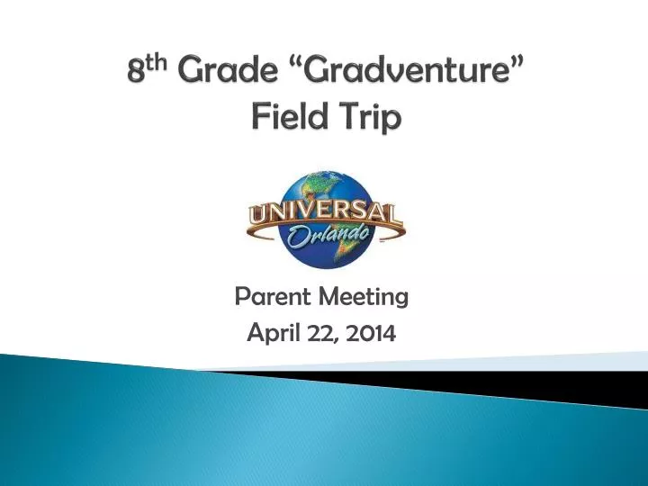 8 th grade gradventure field trip